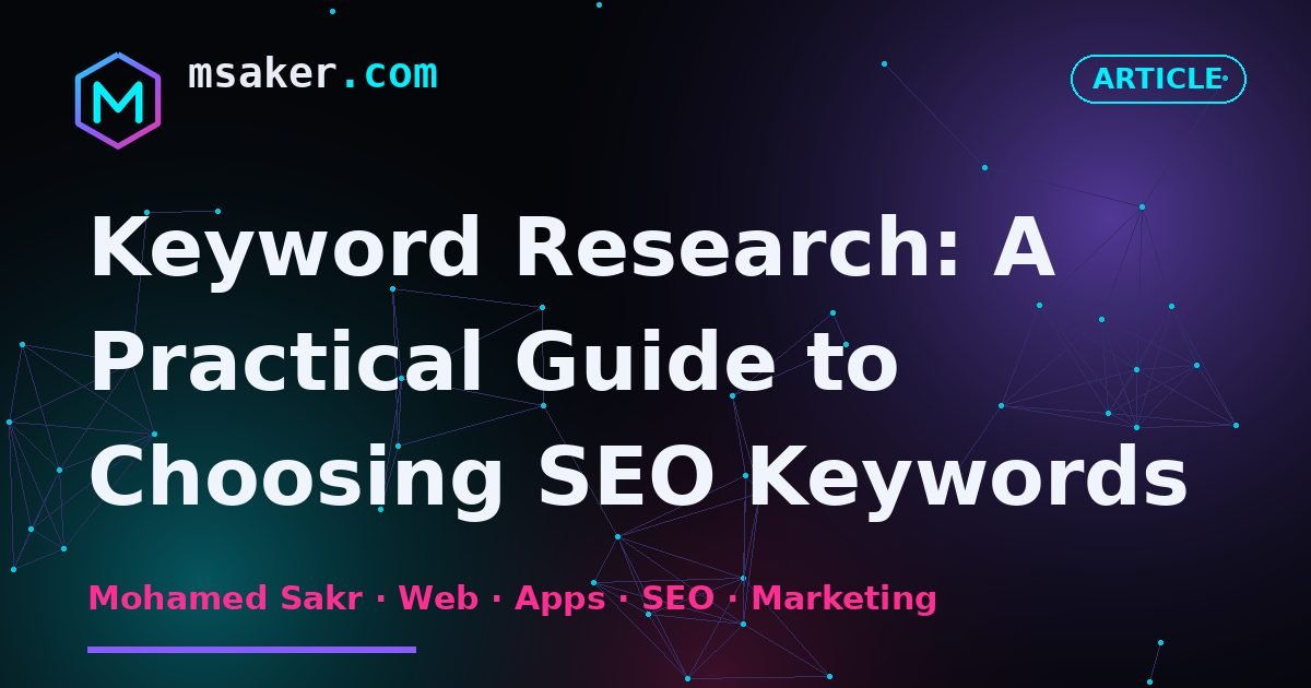 Keyword Research: A Practical Guide to Choosing SEO Keywords