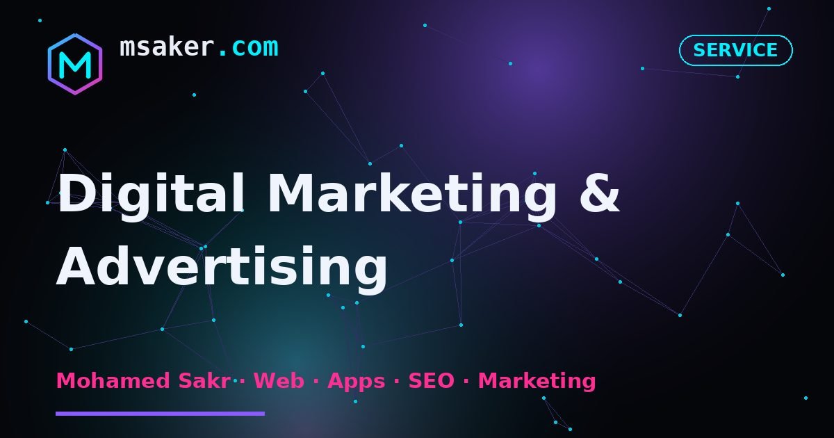 Digital Marketing & Advertising